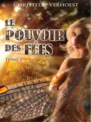 cover image of Le pouvoir des fées, Tome 2